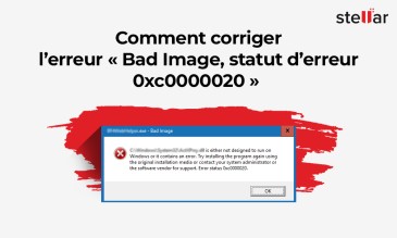 Comment résoudre l’erreur « Bad Image, code d’erreur 0xc0000020 » ?
