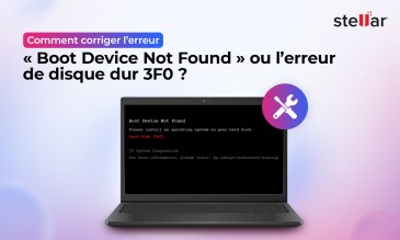 Comment corriger l'erreur Boot Device Not Found 3F0 ?