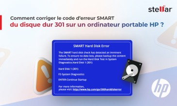 Comment Réparer le code D'erreur 301 du Disque dur SMART dans un Ordinateur Portable HP ?
