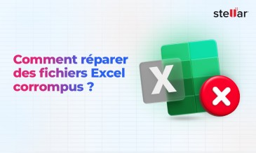 Comment Réparer des Fichiers Excel Corrompus et Récupérer les Données : Guide Complet [2026]